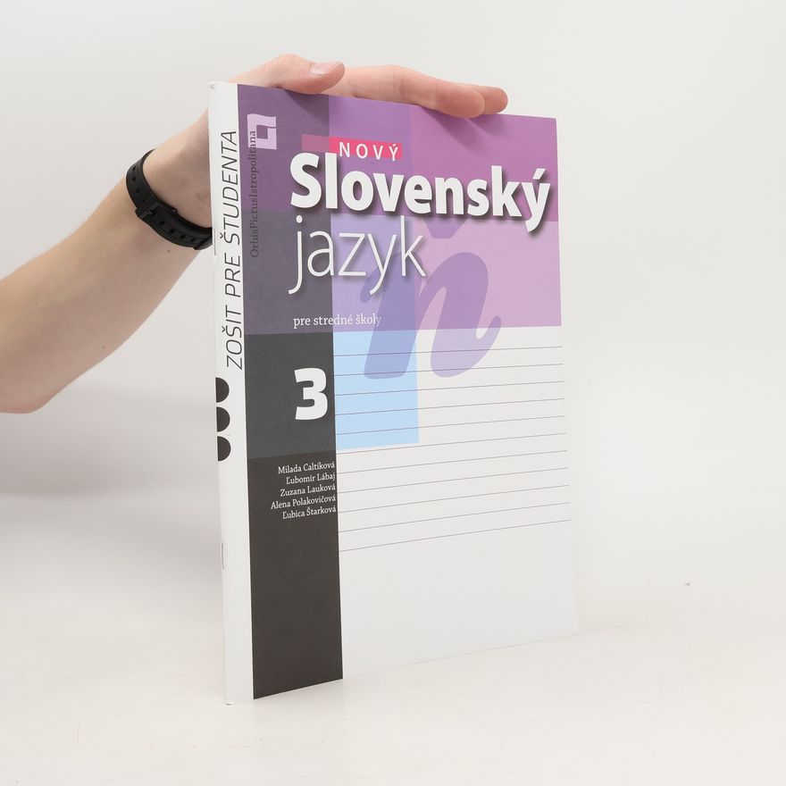 Milada Caltíková Nový Slovenský jazyk 3 pre stredné školy - zošit pre študenta