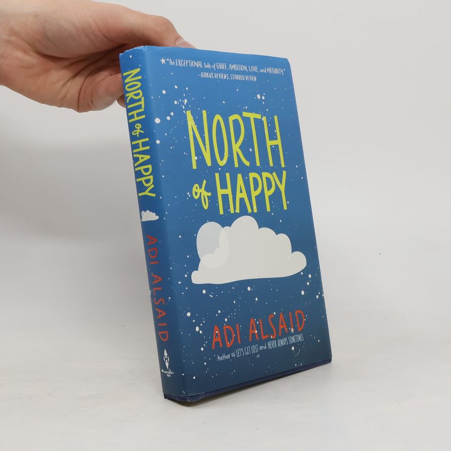 Adi Alsaid North of Happy