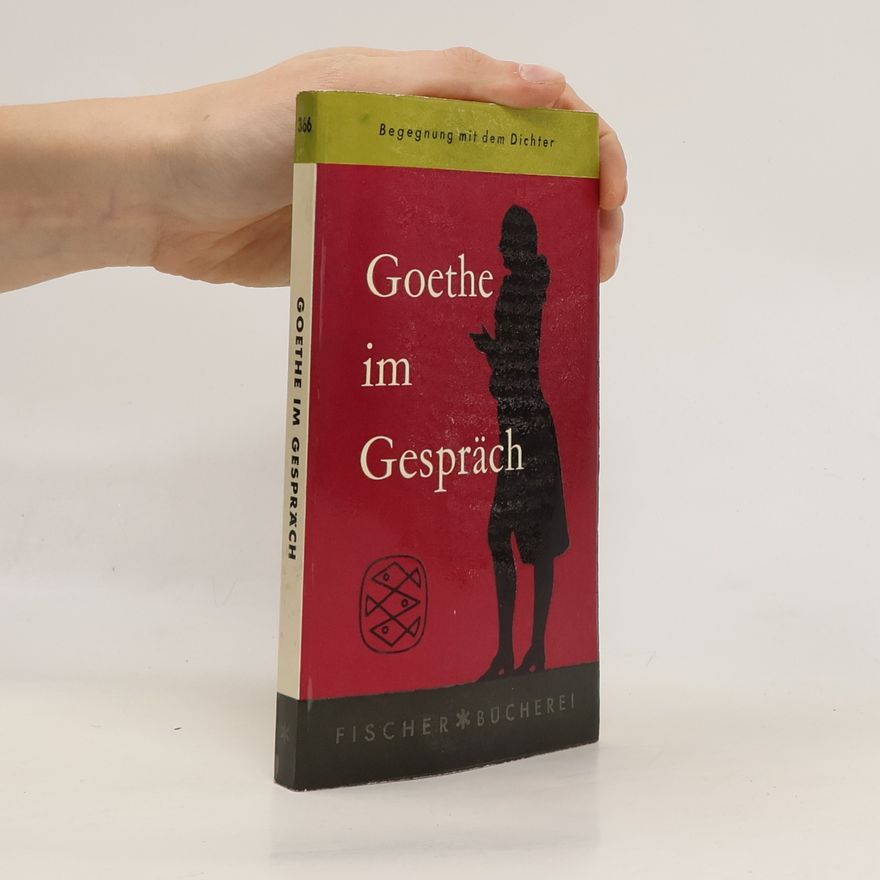 Ernst Grumach Goethe im Gespräch