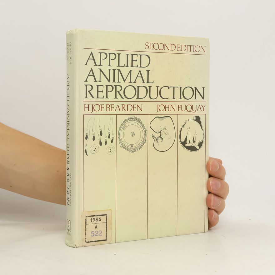 H. Joe Bearden Applied Animal Reproduction
