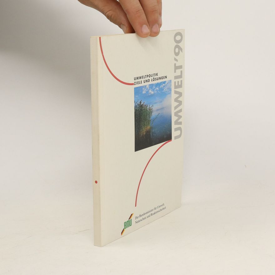 Various authors Umwelpolitik ziele und Lösungen