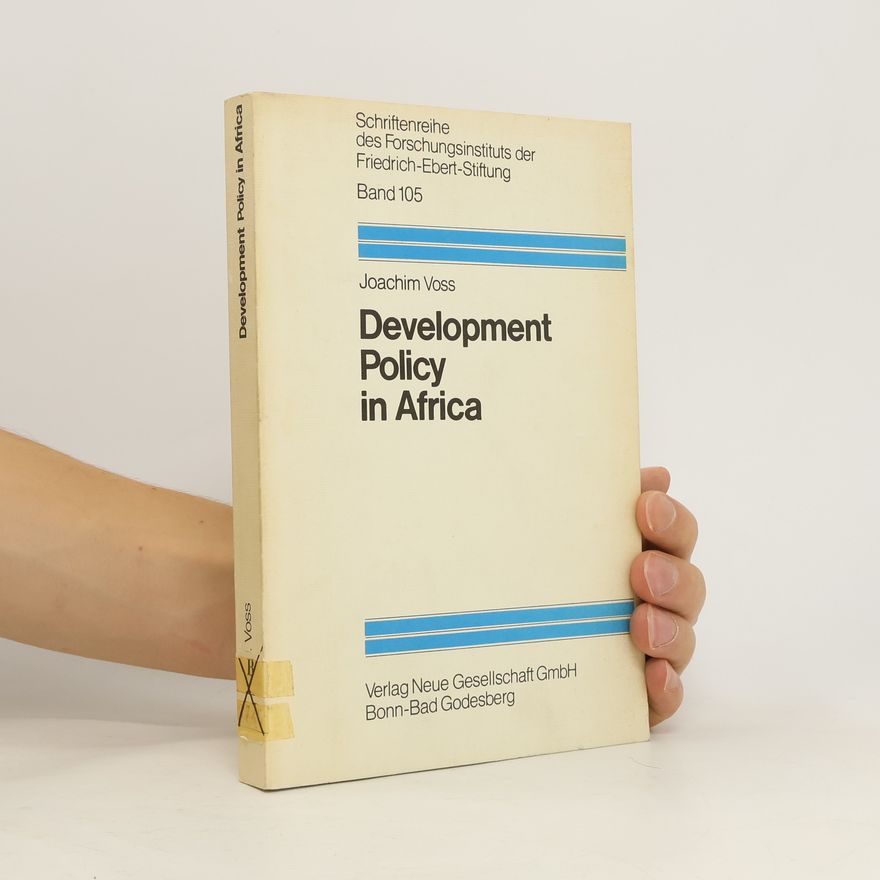 Joachim Voss Development policy in Africa