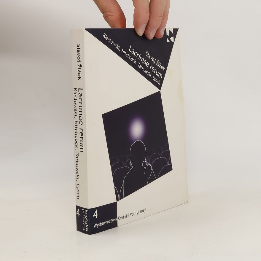 Slavoj Žižek Lacrimae rerum