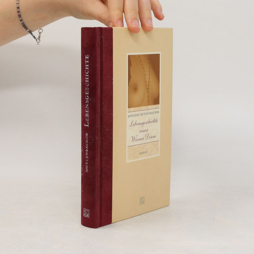 Josephine Mutzenbacher Lebensgeschichte einer Wiener Dirne