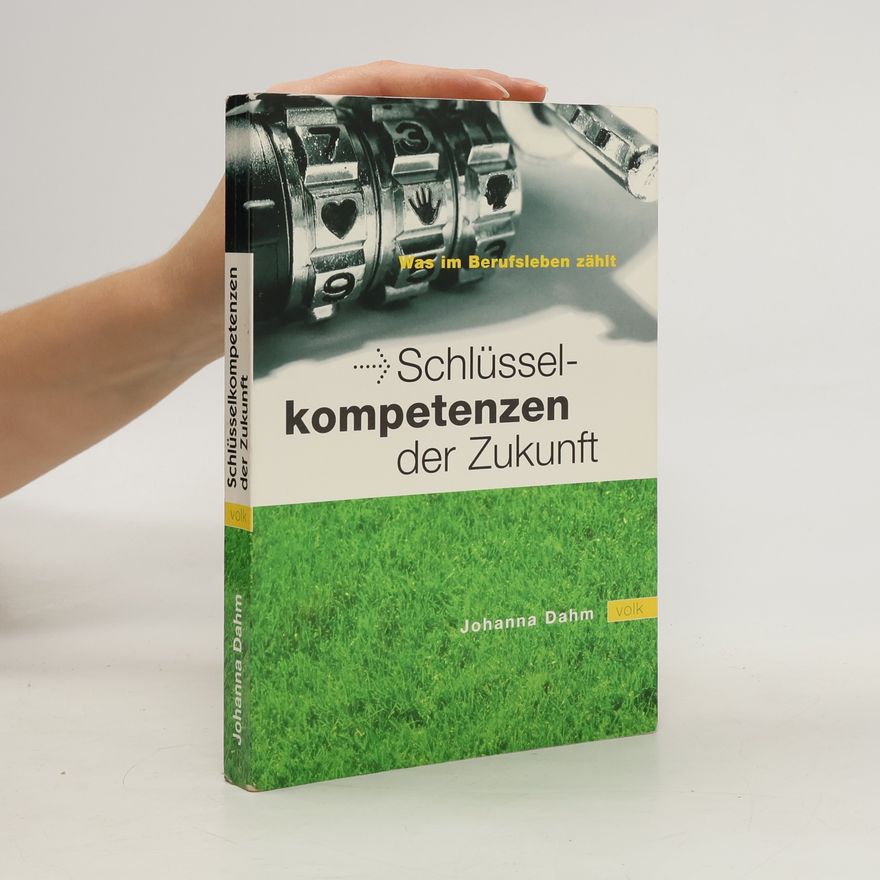 Johanna Dahm Schlüsselkompetenzen der Zukunft