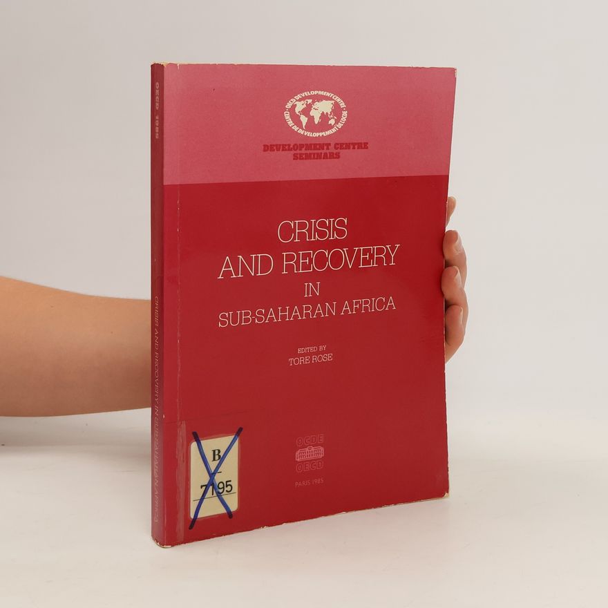 Tore Rose Crisis and recovery in Sub-Saharan Africa