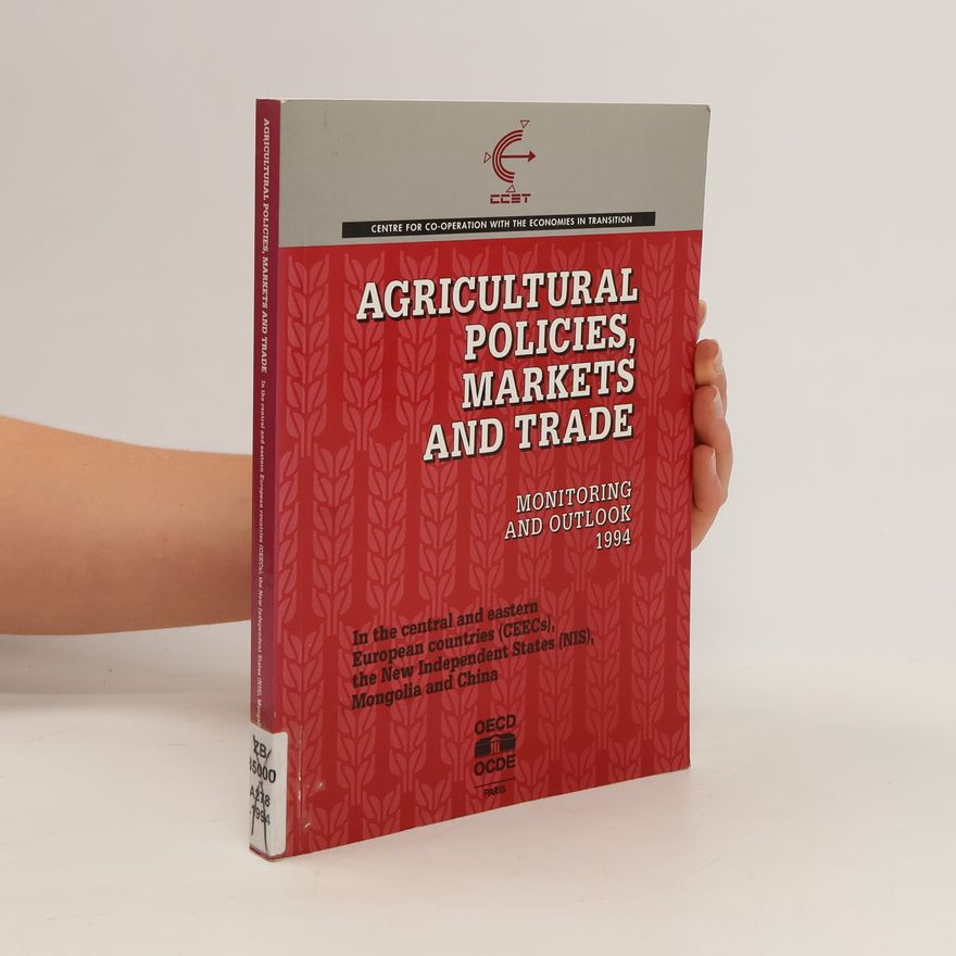 Kolektiv autorů Agricultural policies, markets and trade