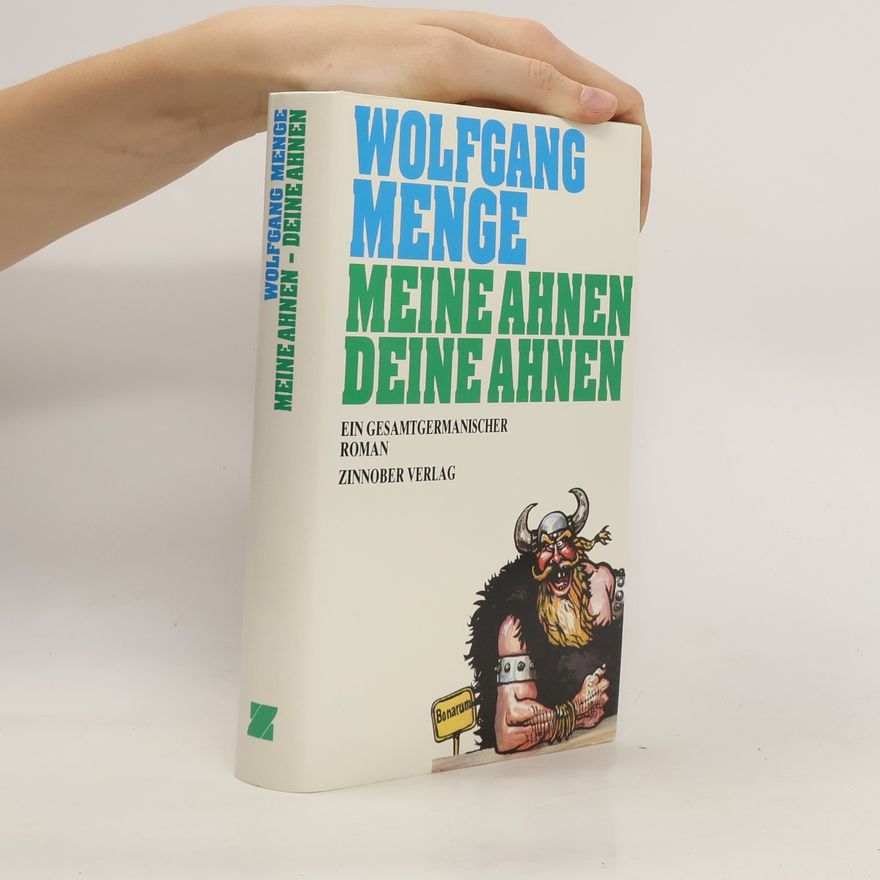 Wolfgang Menge Meine Ahnen - deine Ahnen