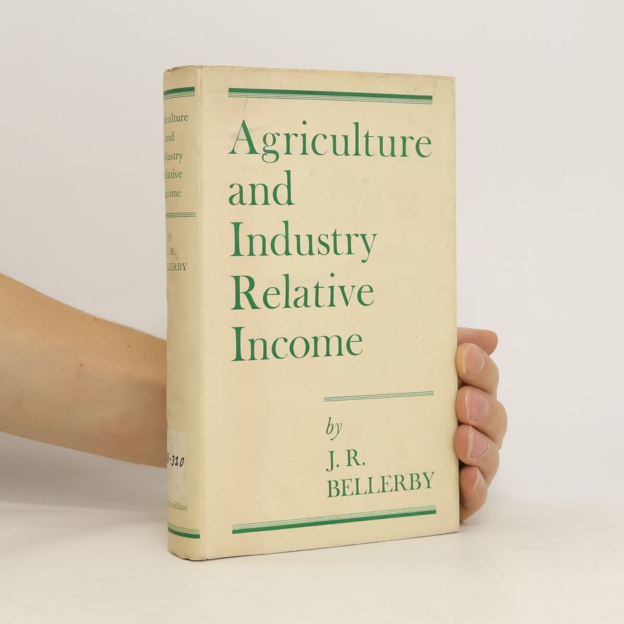 John Rotherford Bellerby Agriculture and Industry Relative Income