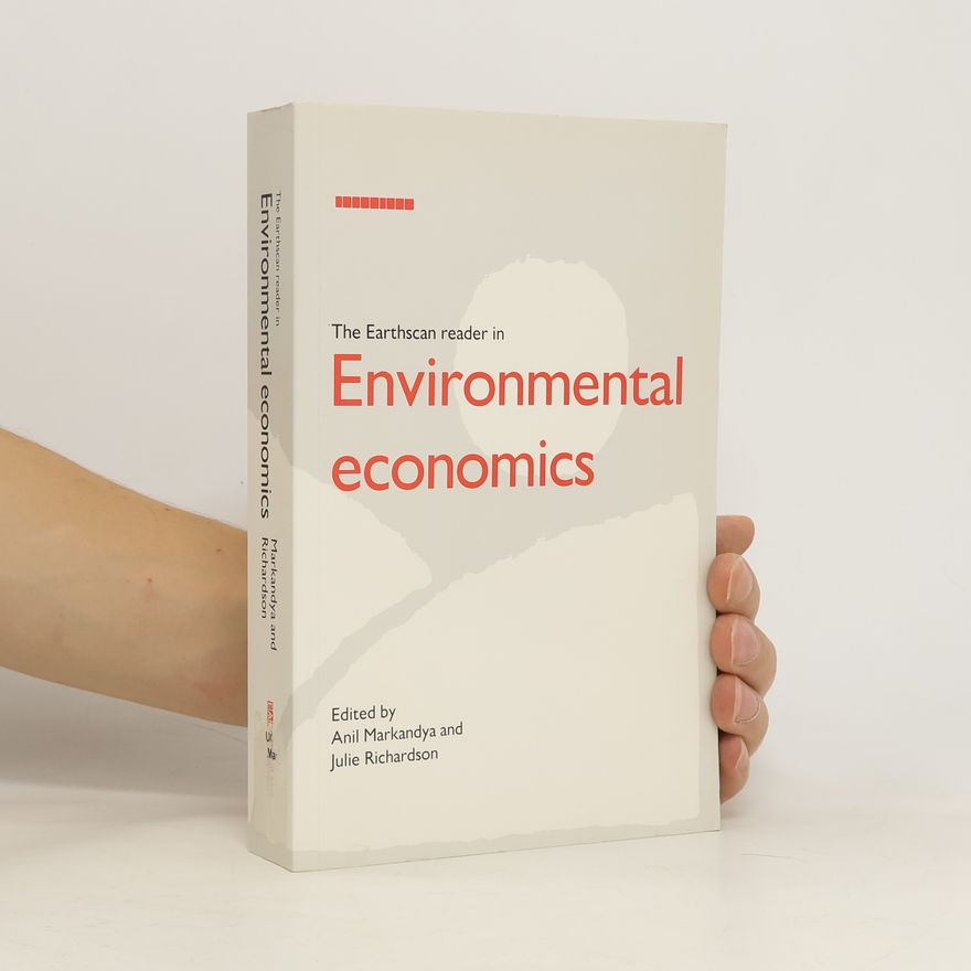 Anil Markandya The Earthscan reader in environmental economics