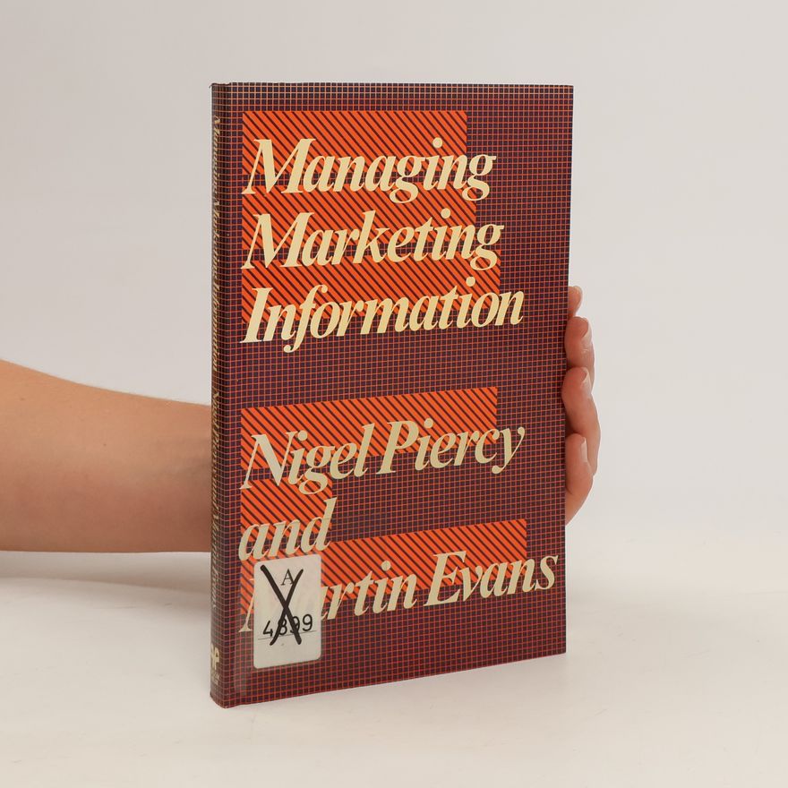 Nigel Piercy Managing Marketing Information