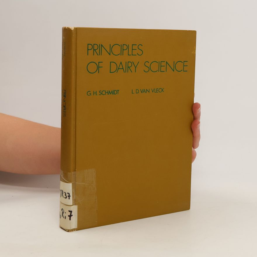H. G. Schmidt Principles of Dairy Science