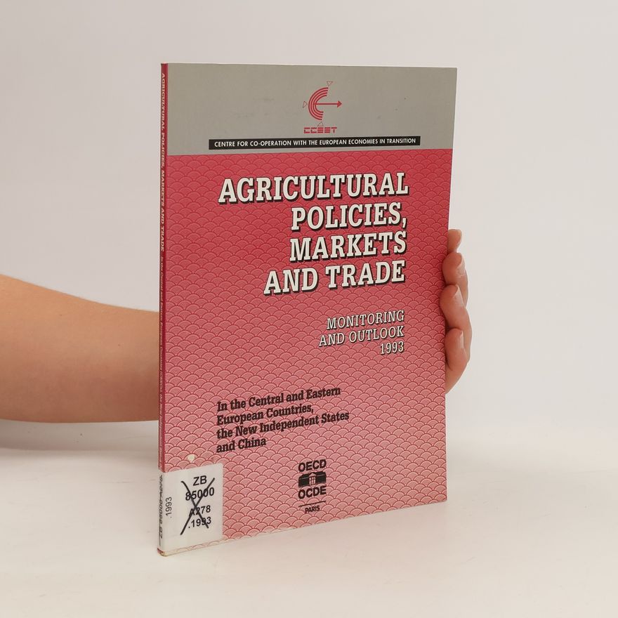 Kolektiv autorů Agricultural policies, markets and trade