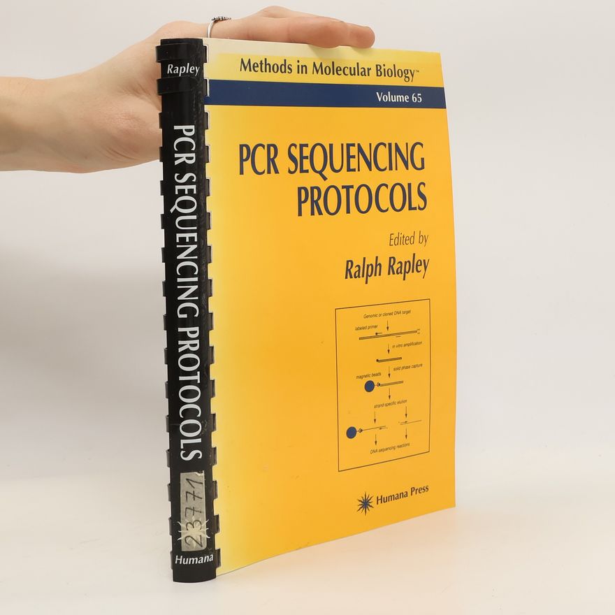 Ralph Rapley PCR Sequencing Protocols