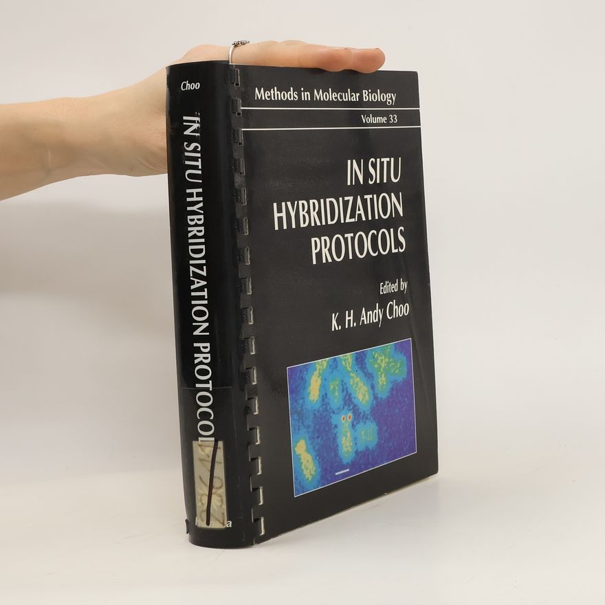 K H Andy Choo In Situ Hybridization Protocols