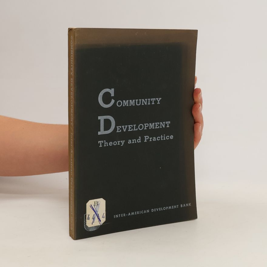 Various authors Community Development Theory and Practice