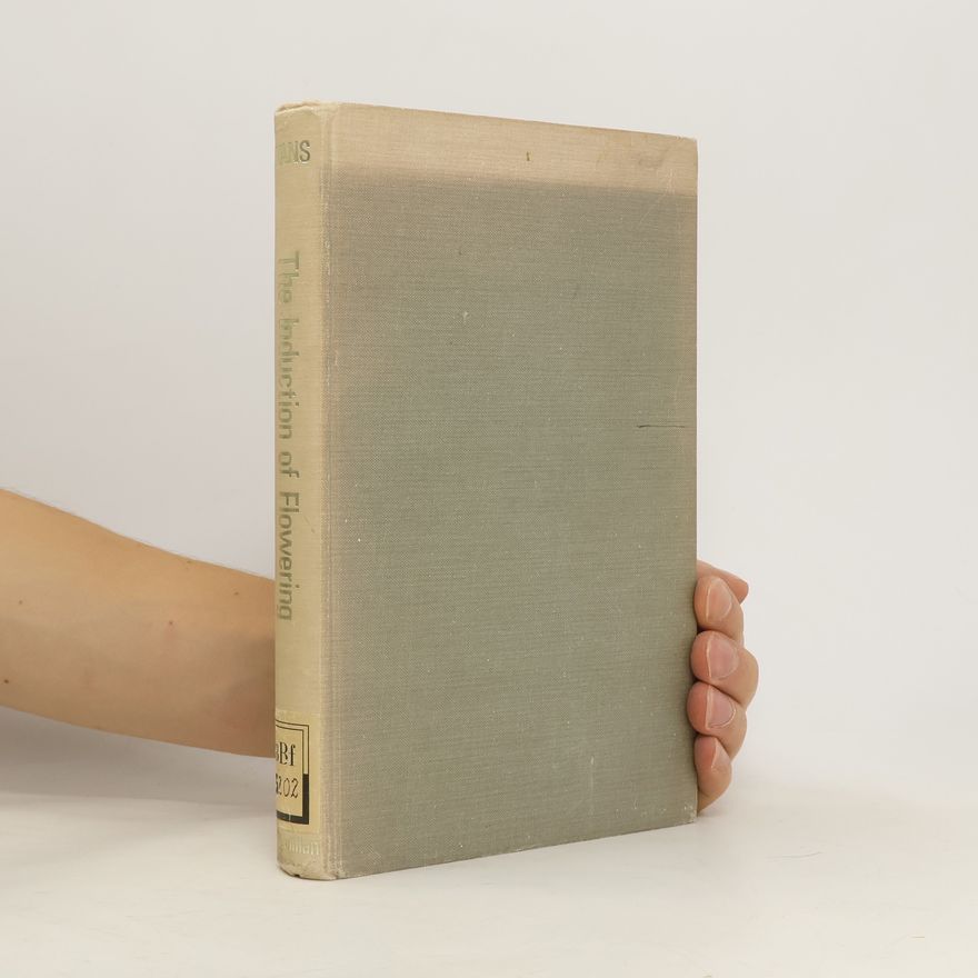 L. T. Evans The Induction of Flowering