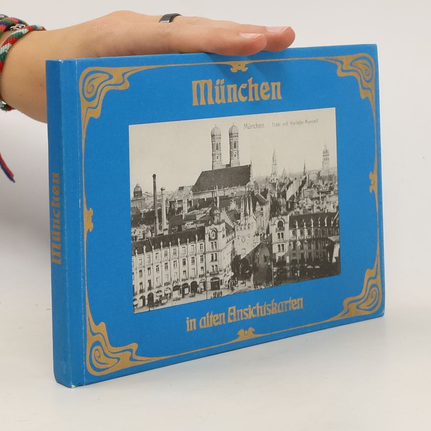 Ludwig Hollweck München in alten Ansichtskarten