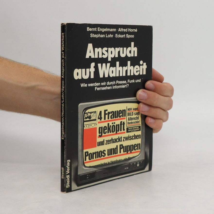 Bernt Engelmann Anspruch auf Wahrheit