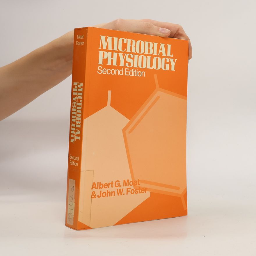 John W. Foster Microbial physiology