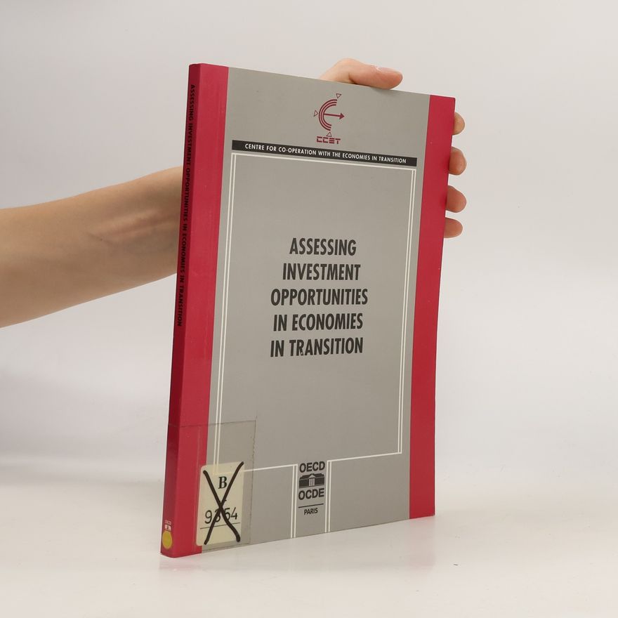 Kolektiv autorů Assessing Investment Opportunities in Economies in Transition
