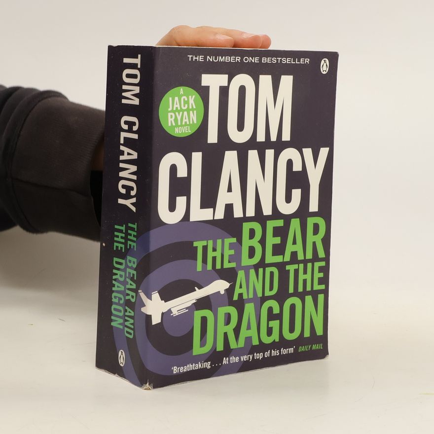 Tom Clancy The Bear and the Dragon