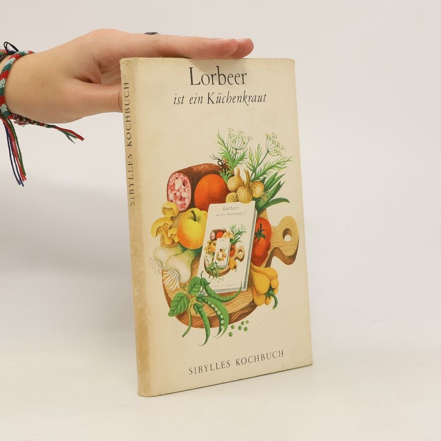 Edith Nell Lorbeer ist ein Küchenkraut