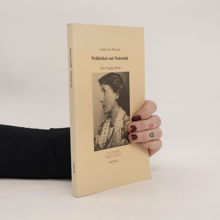 Gisela von Wysocki Weiblichkeit und Modernität