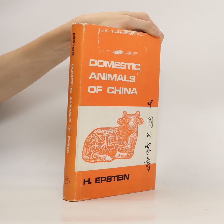 Hellmut Epstein Domestic animals of China