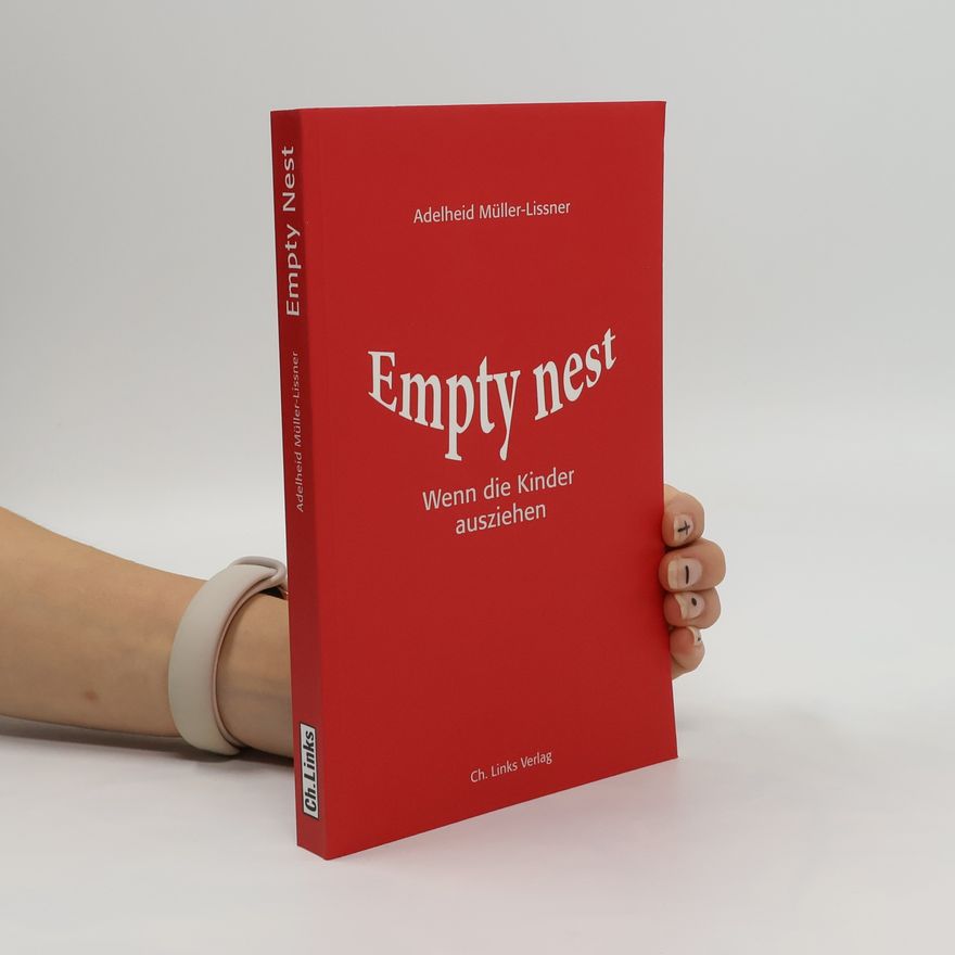 Adelheid Müller-Lissner Empty Nest