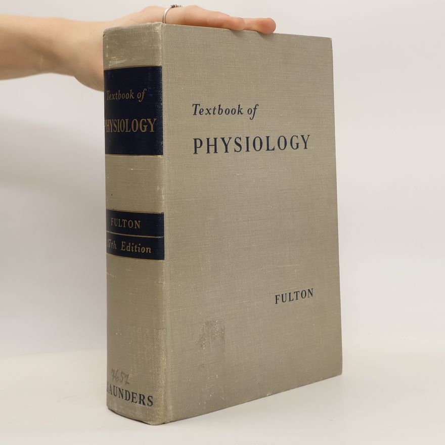 John Fulton A Textbook of Physiology