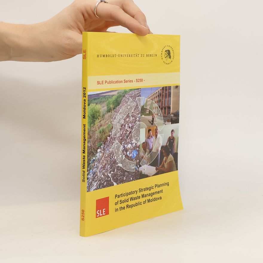 Conrad Dorer Participatory strategic planning of solid waste management in the Republic of Moldova