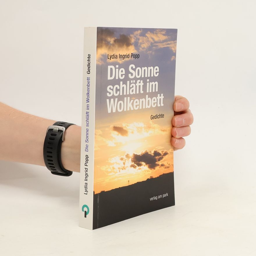 Lydia Ingrid Popp Die Sonne schläft im Wolkenbett