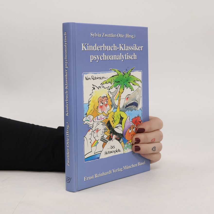 Sylvia Zwettler-Otte Kinderbuch-Klassiker psychoanalytisch