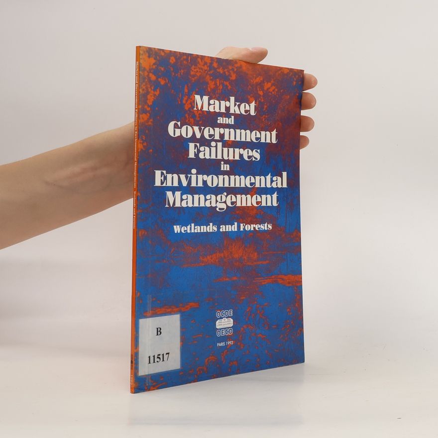 Kolektiv autorů Market and Government Failures in Environmental Management