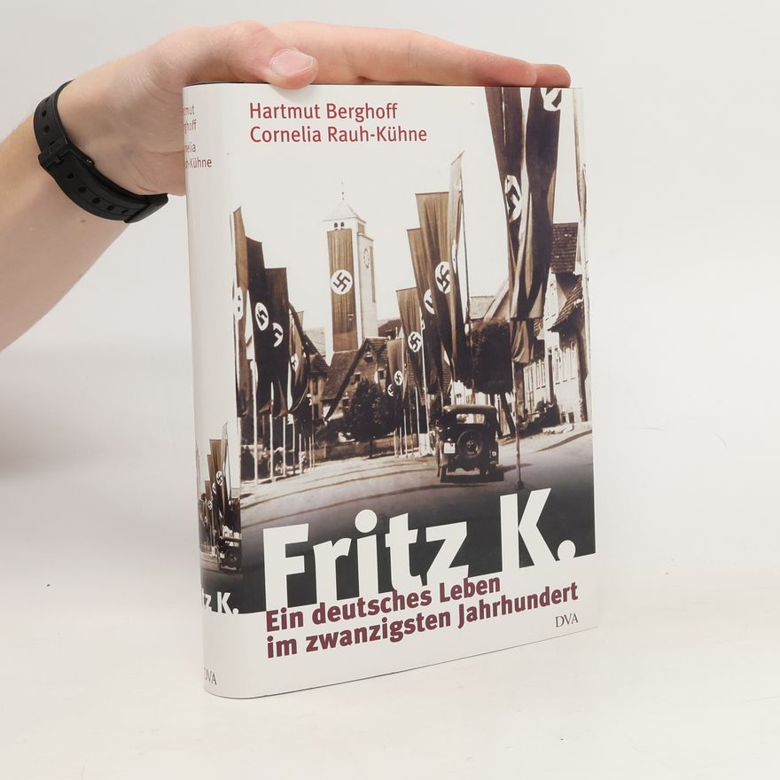Hartmut Berghoff Fritz K.