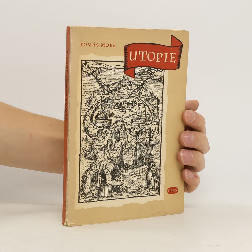 Thomas More Thomas More: Utopia