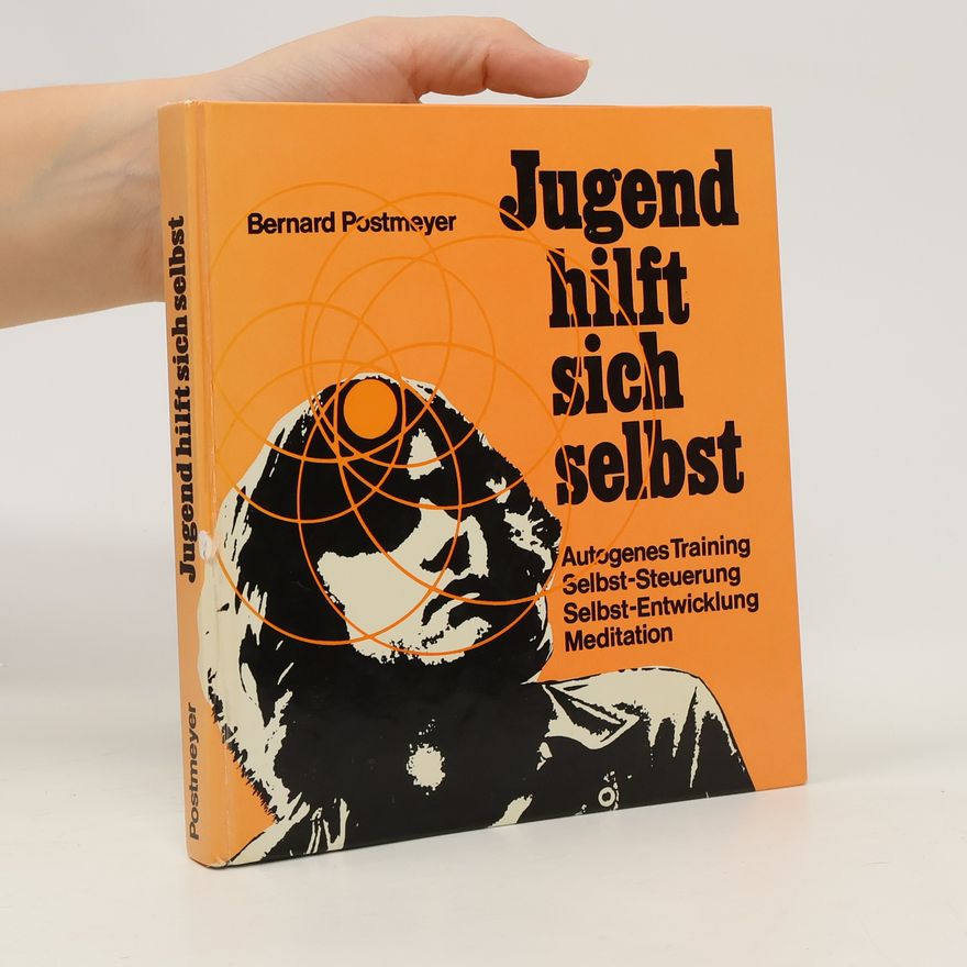 Bernard Postmeyer Jugend hilft sich selbst