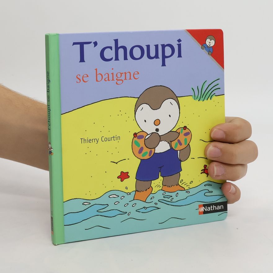 Thierry Courtin T'choupi se baigne
