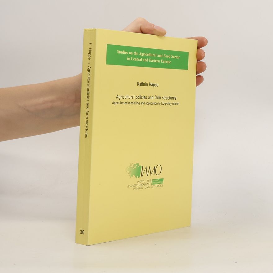 Kathrin Happe Agricultural policies and farm structures