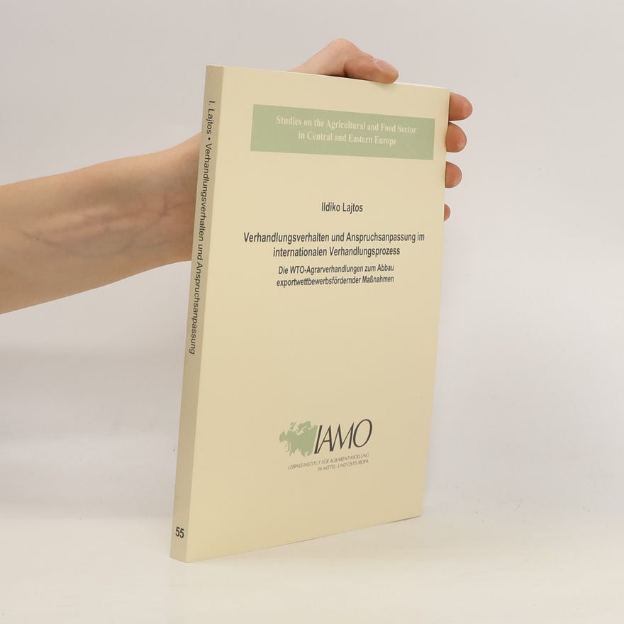 Ildiko Lajtos Verhandlungsverhalten und Anspruchsanpassung im internationalen Verhandlungsprozess