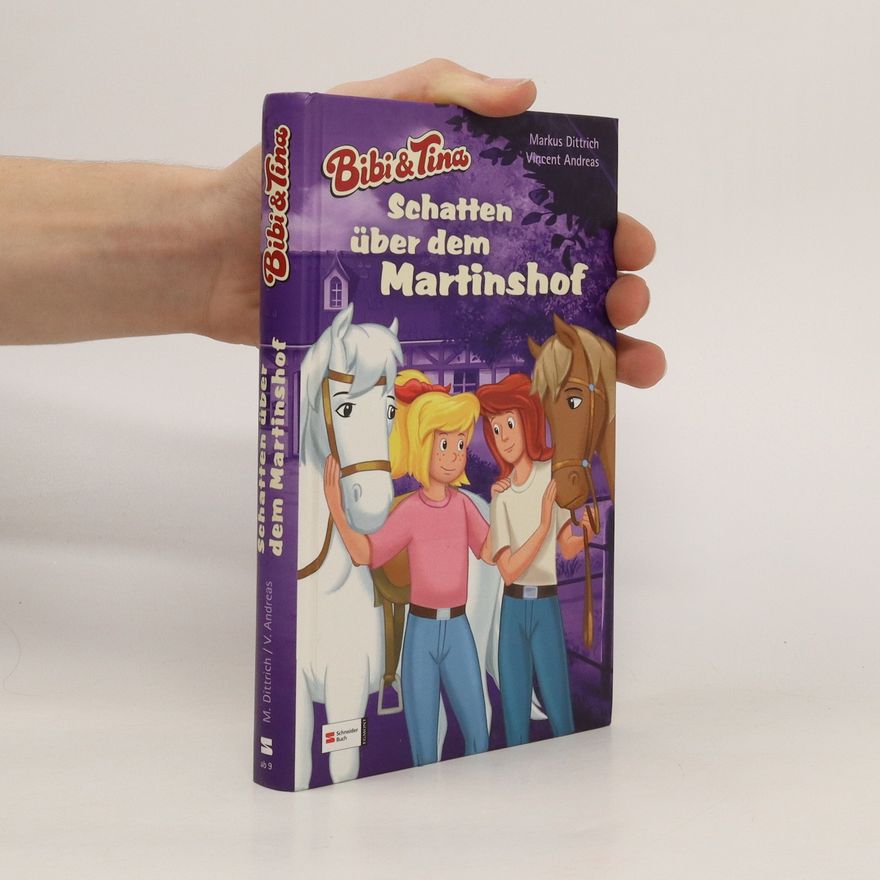 Markus Dittrich Bibi und Tina: Schatten über dem Martinshof