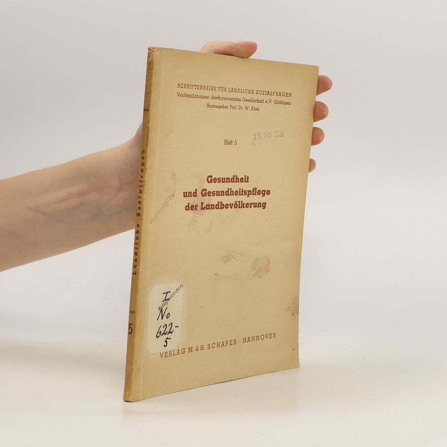 Autorenkollektiv Gesundheit und Gesundheitspflege der Landbevölkerung