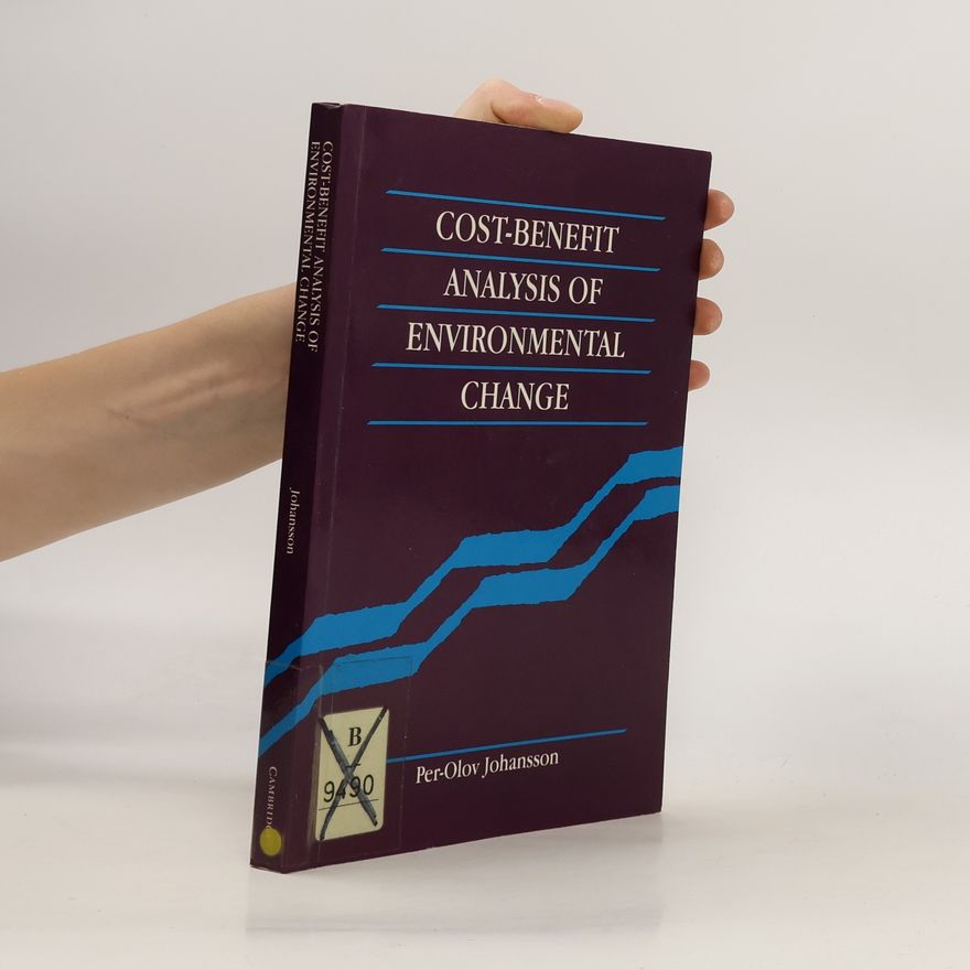 Per Olov Johansson Cost-Benefit Analysis of Environmental Change