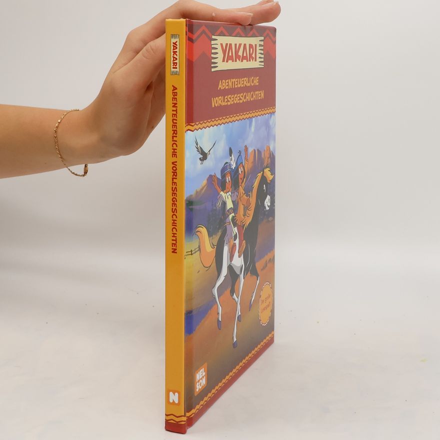 Nelson Verlag Yakari: Abenteuerliche Vorlesegeschichten