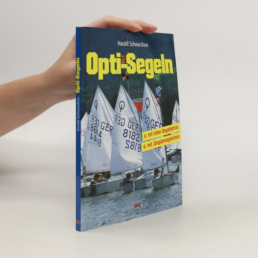 Harald Schwarzlose Opti-Segeln