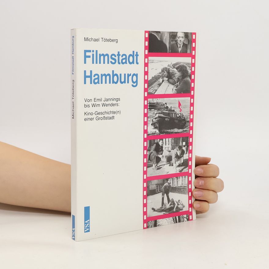 Michael Töteberg Filmstadt Hamburg