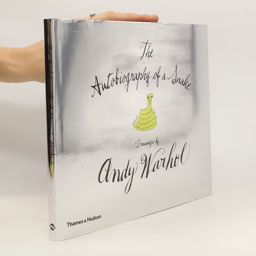 Andy Warhol The Autobiography of a Snake: Drawings by Andy Warhol