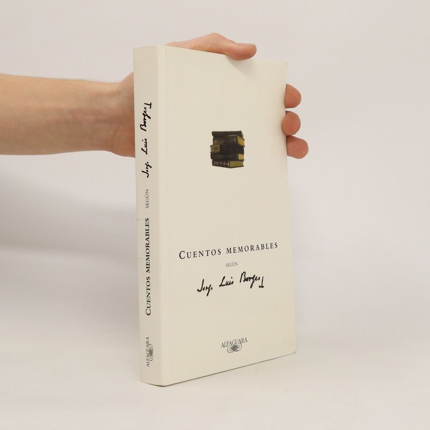 Jorge Luis Borges Cuentos memorables