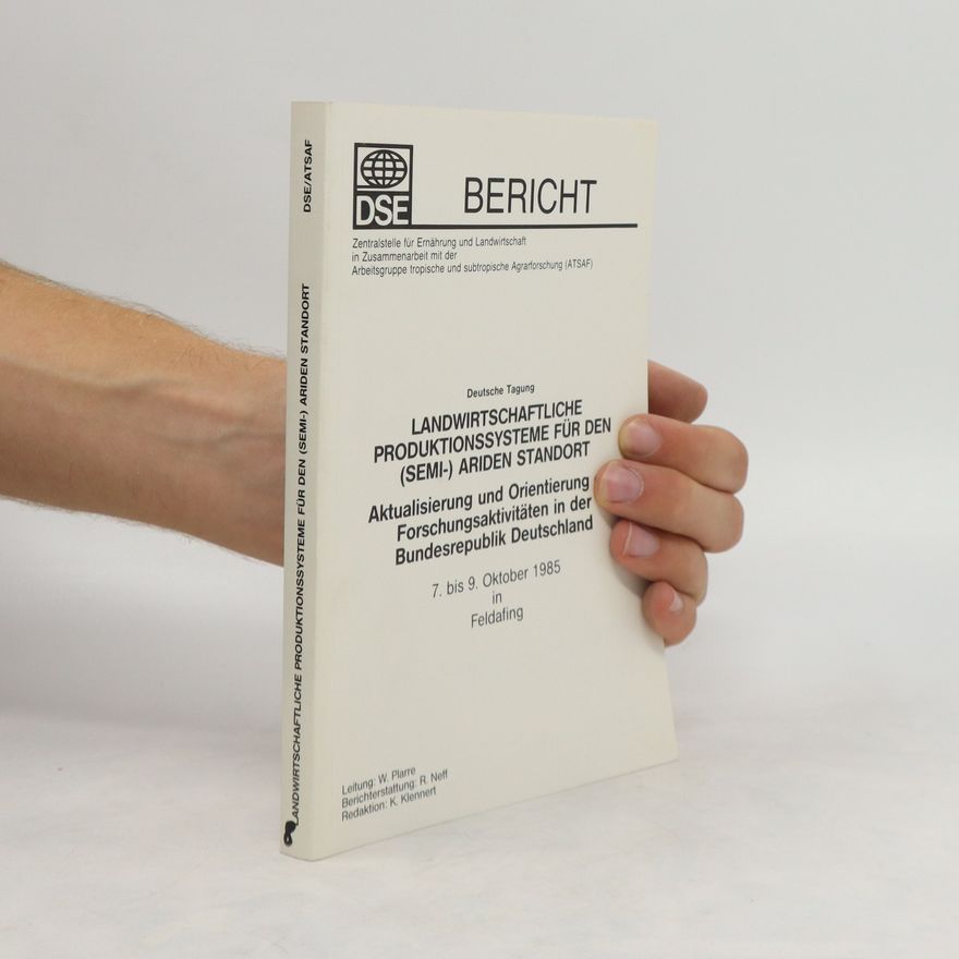 Various authors Landwirtschaftliche Produktionssysteme für den semi-ariden Standort